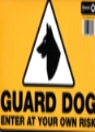 Sign 240x330mm GUARD DOG ENTER AT OWN RISK
