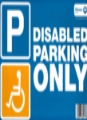 Sign 240x330mm DISABLED PARKING ONLY