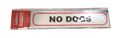 Sign Self Ad. 170x40mm NO DOGS