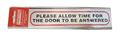 Sign Self Ad. 170x40mm PLEASE ALLOW TIME FOR DOOR ANSWER