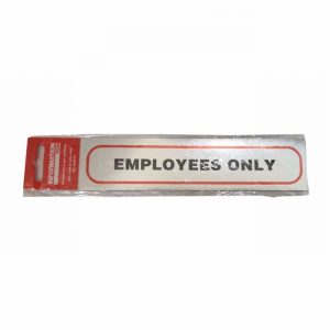 Sign Self Ad. 170x40mm EMPOLOYEES ONLY