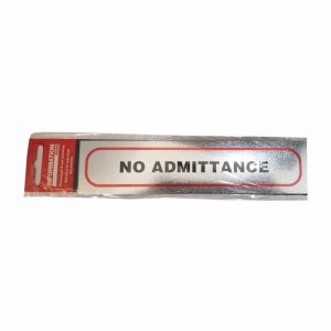 Sign Self Ad. 170x40mm NO ADMITTANCE