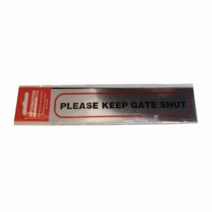 Sign Self Ad. 170x40mm PLEASE KEEP THIS GATE SHUT