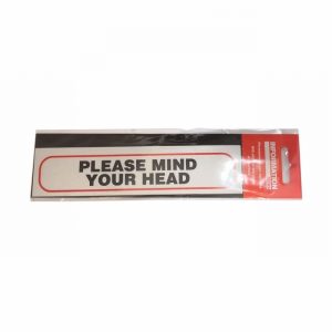 Sign Self Ad. 170x40mm PLEASE MIND YOUR HEAD