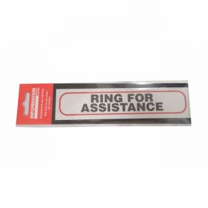 Sign Self Ad. 170x40mm RING FOR ASSISTANCE