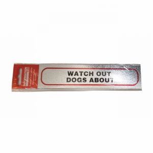 Sign Self Ad. 170x40mm WATCH OUT DOGS ABOUUT