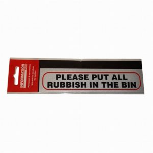 Sign Self Ad. 170x40mm PLEASE PUT ALL RUBBISH IN BIN