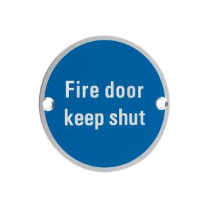 Sign Aluminium 76mm Dia. Fire Door Keep Shut